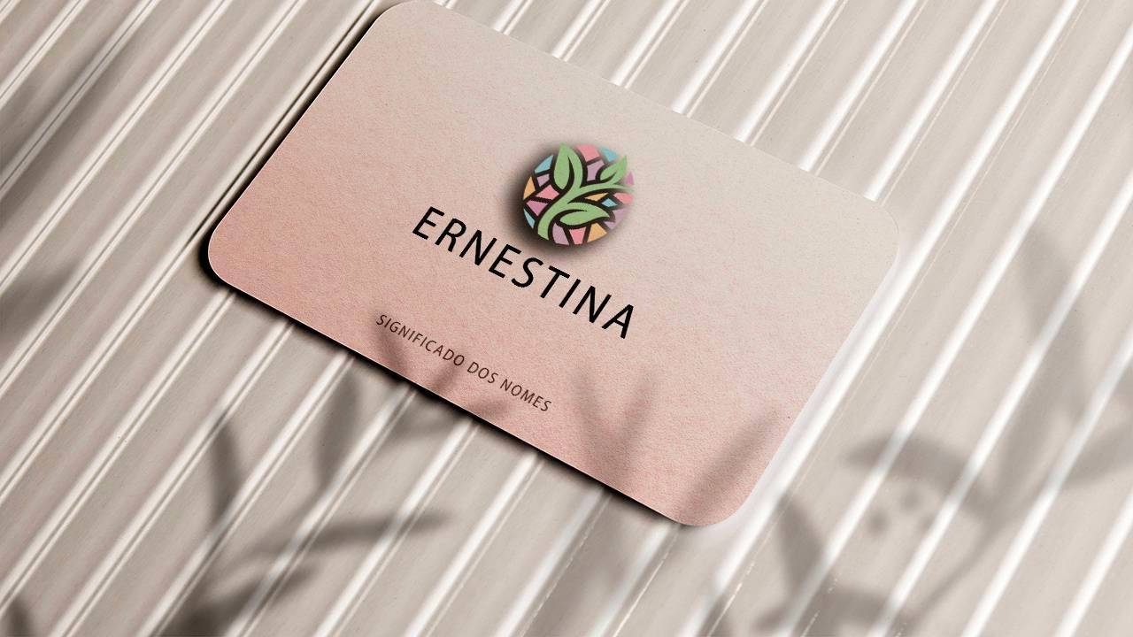 significado do nome ernestina