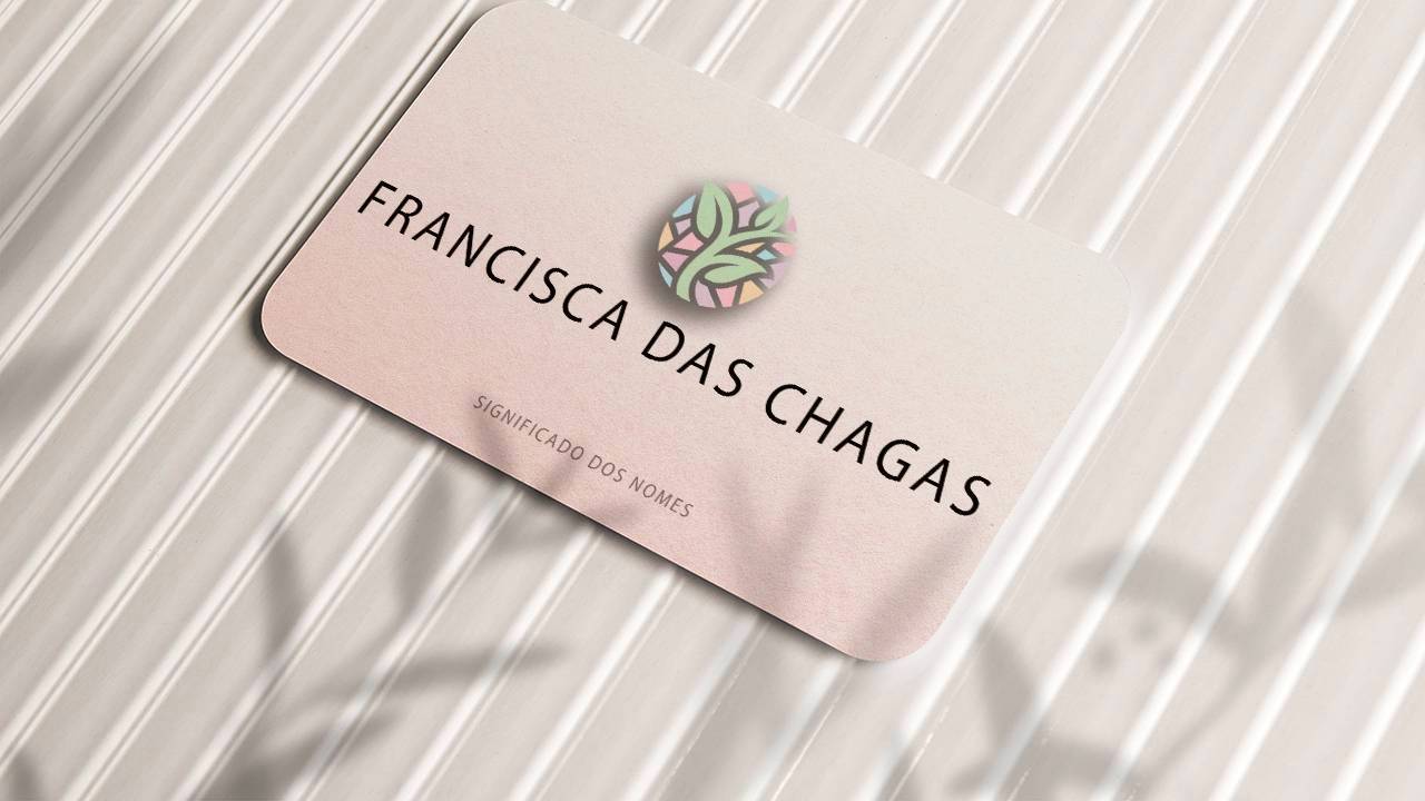 significado do nome francisca das chagas