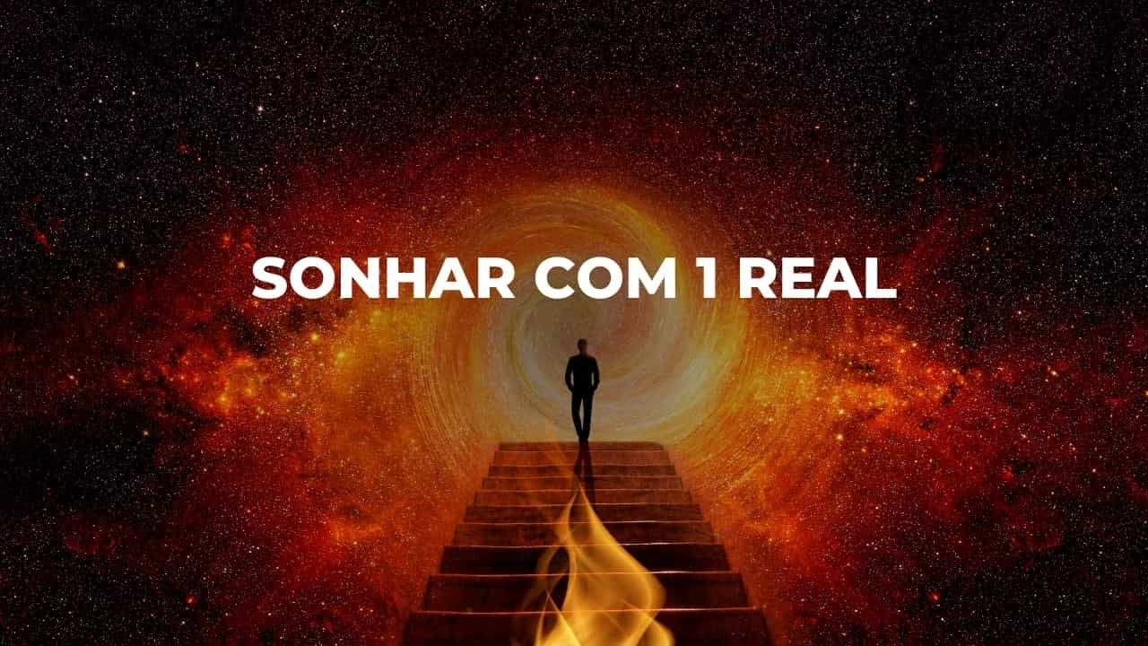 Sonhar com 1 real