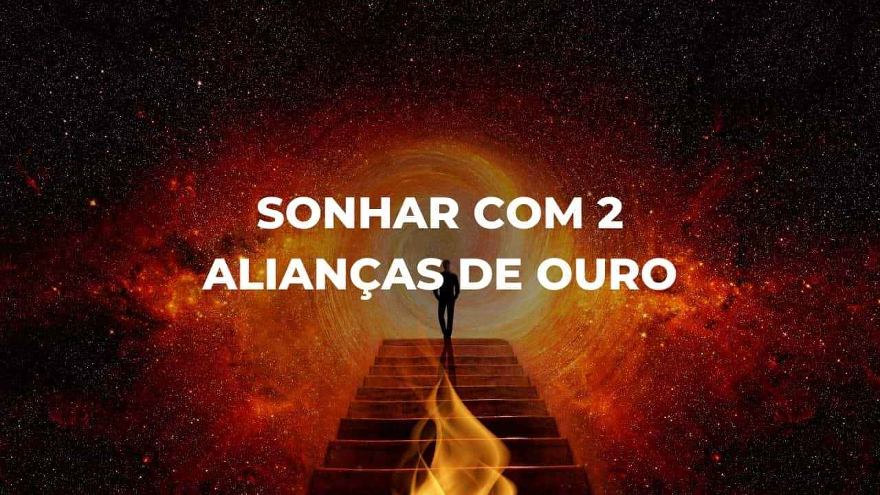 Sonhar com 2 alianças de ouro