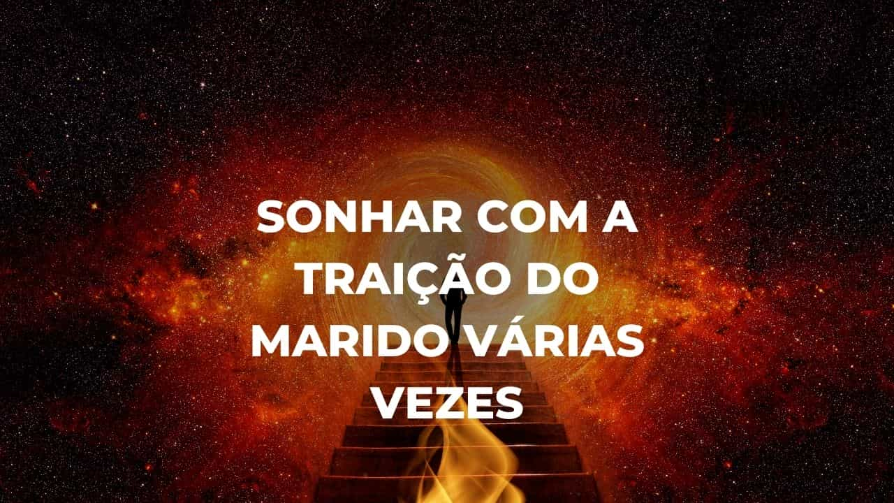 Sonhar com a traição do marido várias vezes