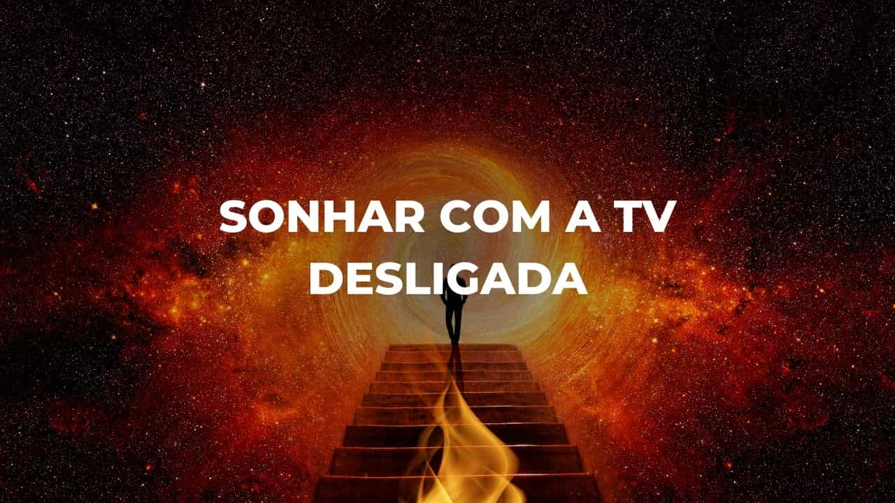 Sonhar com a tv desligada