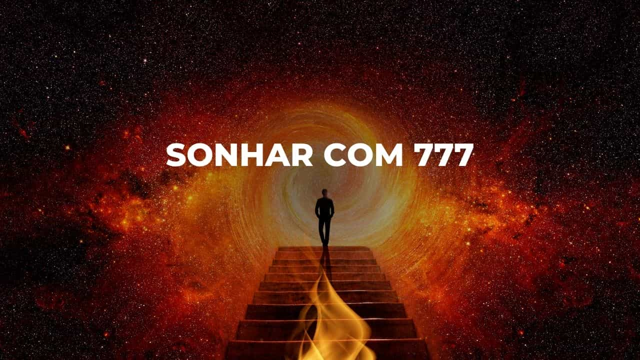 Sonhar com 777