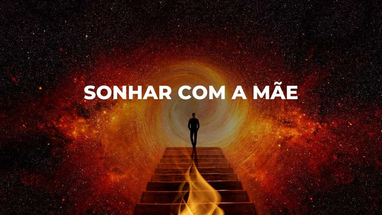 Sonhar com a mãe