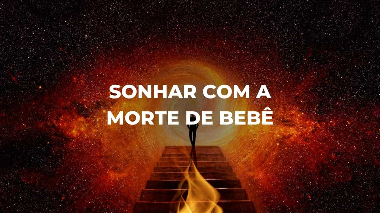 Sonhar com a morte de bebê