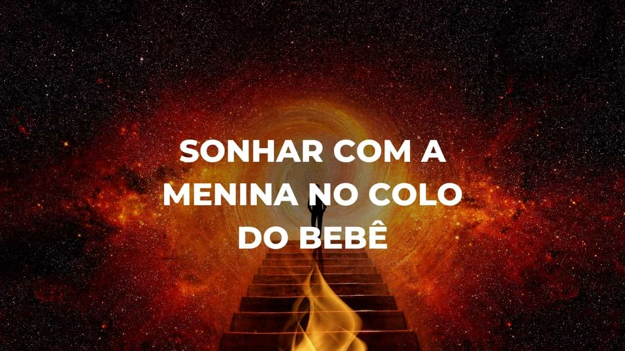 Sonhar com a menina no colo do bebê