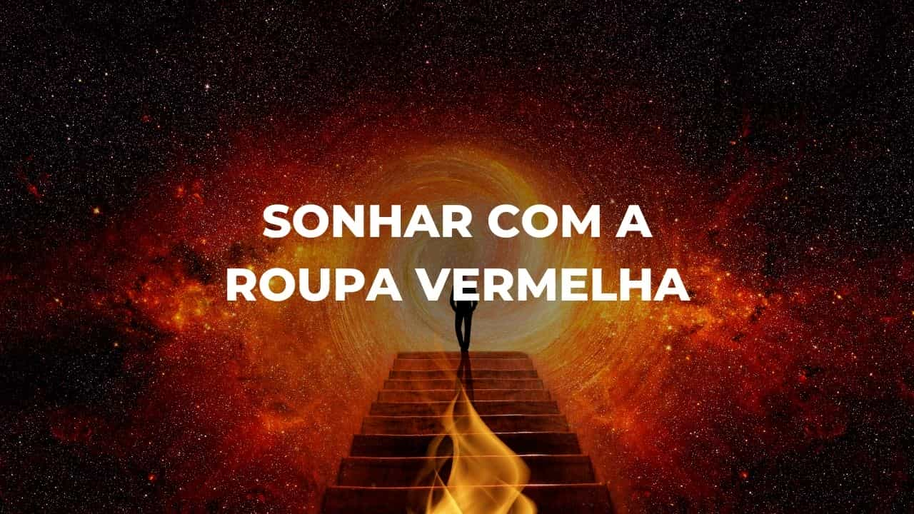 Sonhar com a roupa vermelha